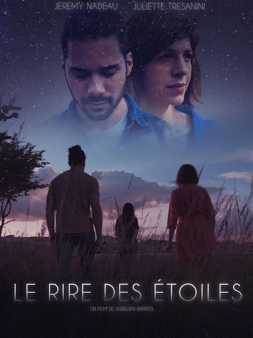 Affiche du court métrage Le Rire des étoiles (2018) de Aurélien Rapatel. Voir Le Rire des étoiles en streaming / torrent sur meilleurs-films.fr