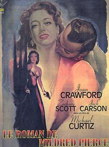 Affiche du film Le Roman de Mildred Pierce (1945) de Michael Curtiz. Voir Le Roman de Mildred Pierce en streaming / torrent sur meilleurs-films.fr