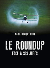 Affiche du film Le Roundup face à ses juges (2017) de Marie-Monique Robin. Voir Le Roundup face à ses juges en streaming / torrent sur meilleurs-films.fr