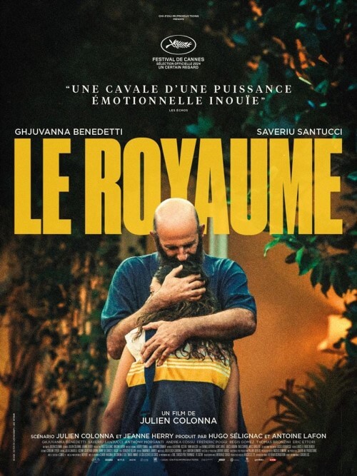 Affiche du film Le Royaume (2024) de Julien Colonna Affiche du film Le Royaume (2024) de Julien Colonna. Voir Le Royaume en streaming / torrent sur meilleurs-films.fr