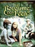Affiche du film Le Royaume des fées (2002) de Paul Matthews. Voir Le Royaume des fées en streaming / torrent sur meilleurs-films.fr
