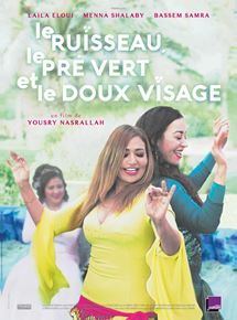 Affiche du film Le Ruisseau, le pré vert et le doux visage (2016) de Yousry Nasrallah. Voir Le Ruisseau, le pré vert et le doux visage en streaming / torrent sur meilleurs-films.fr