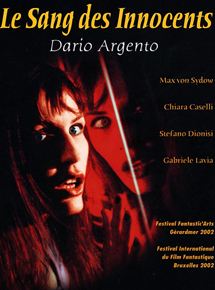 Affiche du film Le Sang des innocents (2001) de Dario Argento. Voir Le Sang des innocents en streaming / torrent sur meilleurs-films.fr