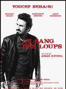 Affiche du film Le Sang des loups (2019) de Sifodil Amar Affiche du film Le Sang des loups (2019) de Sifodil Amar. Voir Le Sang des loups en streaming / torrent sur meilleurs-films.fr