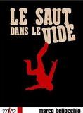 Affiche du film Le Saut dans le vide (1980) de Marco Bellocchio. Voir Le Saut dans le vide en streaming / torrent sur meilleurs-films.fr