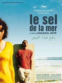 Affiche du film Le Sel De La Mer (2008) de Annemarie Jacir. Voir Le Sel De La Mer en streaming / torrent sur meilleurs-films.fr