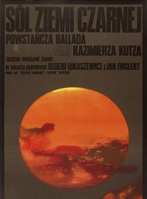 Affiche du film Le Sel de la terre noire (1969) de Kazimierz Kutz. Voir Le Sel de la terre noire en streaming / torrent sur meilleurs-films.fr