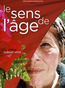 Affiche du film Le Sens de l’Age (2011) de Ludovic Virot Affiche du film Le Sens de l’Age (2011) de Ludovic Virot. Voir Le Sens de l’Age en streaming / torrent sur meilleurs-films.fr