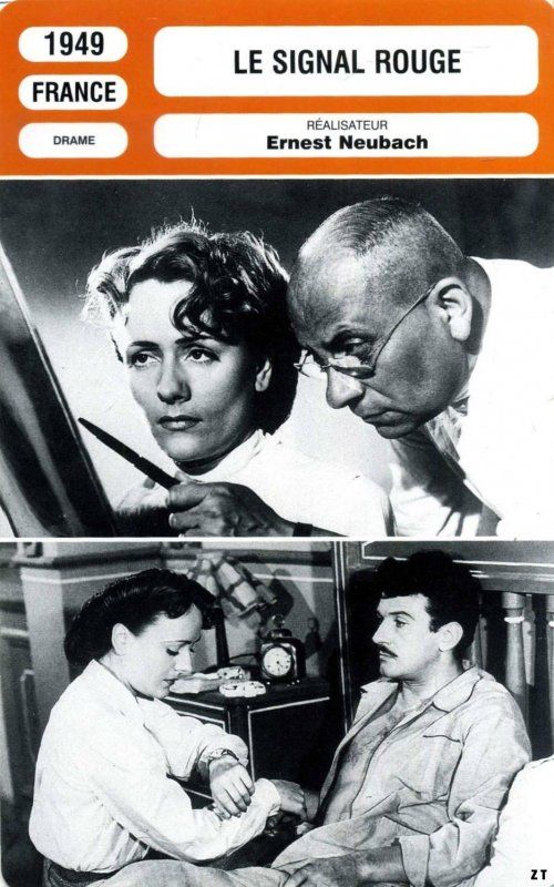 Affiche du film Le Signal rouge (1948) de Ernest Neubach. Voir Le Signal rouge en streaming / torrent sur meilleurs-films.fr