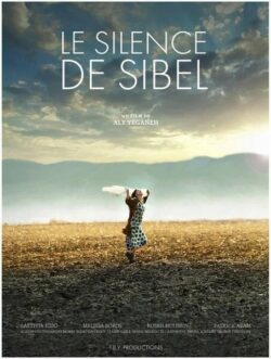 Affiche du film Le Silence de Sibel (2024) de Aly Yeganeh.