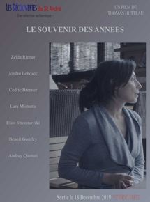 Affiche du film Le Souvenir des Années (2019) de Thomas Hutteau. Voir Le Souvenir des Années en streaming / torrent sur meilleurs-films.fr