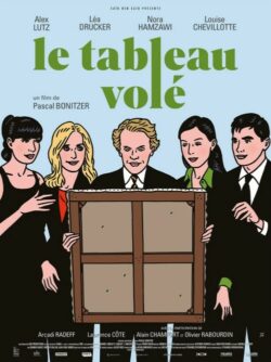 Affiche du film Le Tableau volé (2024) de Pascal Bonitzer.