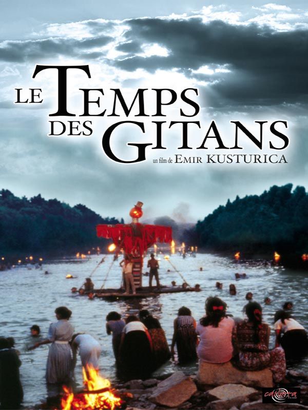 Affiche du film Le Temps des Gitans (1988) de Emir Kusturica Affiche du film Le Temps des Gitans (1988) de Emir Kusturica. Voir Le Temps des Gitans en streaming / torrent sur meilleurs-films.fr