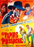 Affiche du film Le Temps du massacre (1966) de Lucio Fulci. Voir Le Temps du massacre en streaming / torrent sur meilleurs-films.fr