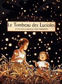 Affiche du film Le Tombeau des lucioles (1988) de Isao Takahata Affiche du film Le Tombeau des lucioles (1988) de Isao Takahata. Voir Le Tombeau des lucioles en streaming / torrent sur meilleurs-films.fr