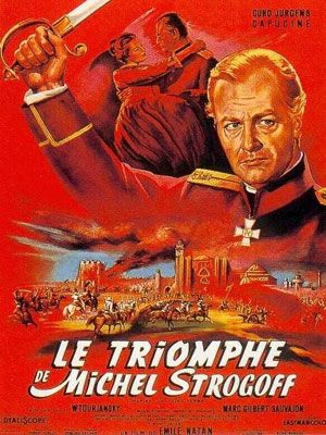 Affiche du film Le Triomphe de Michel Strogoff (1961) de Viktor Tourjansky Affiche du film Le Triomphe de Michel Strogoff (1961) de Viktor Tourjansky. Voir Le Triomphe de Michel Strogoff en streaming / torrent sur meilleurs-films.fr