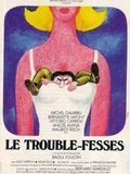 Affiche du film Le Trouble-fesses (1976) de Raoul Foulon. Voir Le Trouble-fesses en streaming / torrent sur meilleurs-films.fr