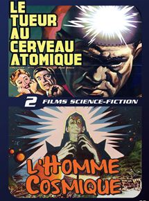 Affiche du film Le Tueur au cerveau atomique (1955) de Edward L. Cahn. Voir Le Tueur au cerveau atomique en streaming / torrent sur meilleurs-films.fr