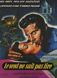 Affiche du film Le Vent ne sait pas lire (1958) de Ralph Thomas. Voir Le Vent ne sait pas lire en streaming / torrent sur meilleurs-films.fr