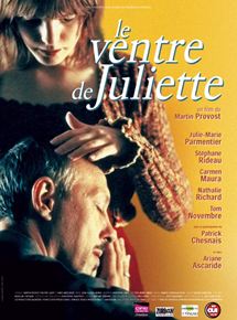 Affiche du film Le ventre de Juliette (2001) de Martin Provost. Voir Le ventre de Juliette en streaming / torrent sur meilleurs-films.fr