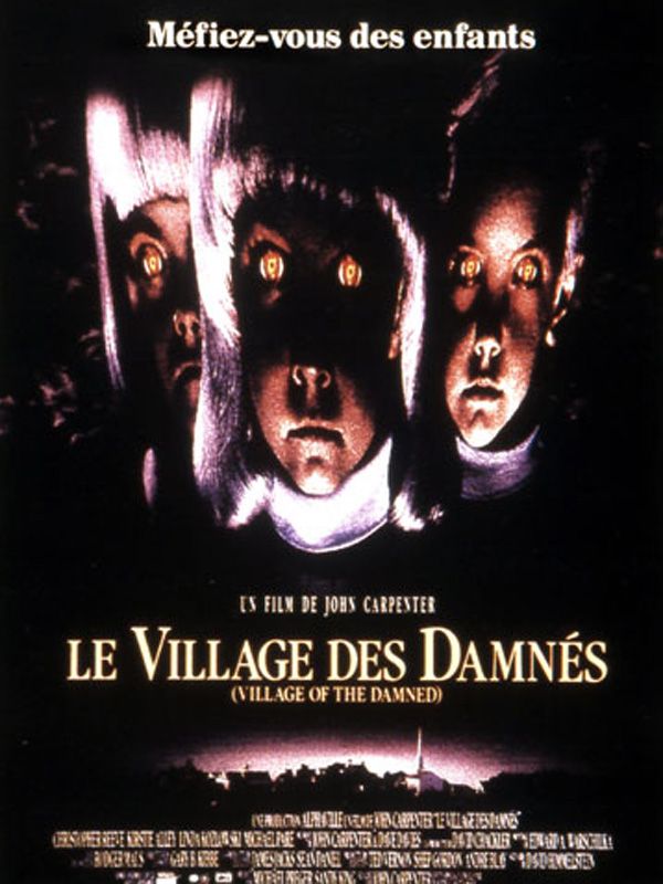 Affiche du film Le Village des damnés (1995) de John Carpenter Affiche du film Le Village des damnés (1995) de John Carpenter. Voir Le Village des damnés en streaming / torrent sur meilleurs-films.fr