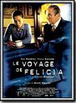 Affiche du film Le Voyage de Felicia (1999) de Atom Egoyan. Voir Le Voyage de Felicia en streaming / torrent sur meilleurs-films.fr