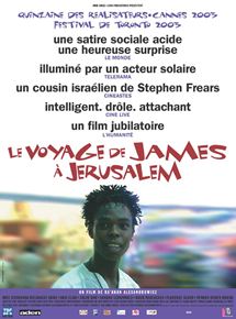 Affiche du film Le Voyage de James à Jérusalem (2003) de Ra'anan Alexandrowicz. Voir Le Voyage de James à Jérusalem en streaming / torrent sur meilleurs-films.fr