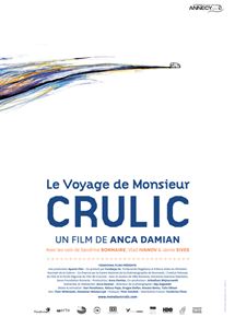 Affiche du film Le Voyage de Monsieur Crulic (2011) de Anca Damian Affiche du film Le Voyage de Monsieur Crulic (2011) de Anca Damian. Voir Le Voyage de Monsieur Crulic en streaming / torrent sur meilleurs-films.fr