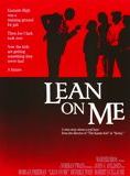 Affiche du film Lean on me (1989) de John G. Avildsen Affiche du film Lean on me (1989) de John G. Avildsen. Voir Lean on me en streaming / torrent sur meilleurs-films.fr