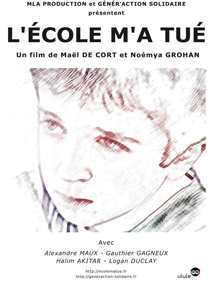 Affiche du court métrage L’Ecole m’a tué (2015) de Maël De Cort Affiche du court métrage L’Ecole m’a tué (2015) de Maël De Cort. Voir L’Ecole m’a tué en streaming / torrent sur meilleurs-films.fr