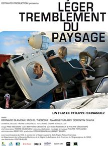 Affiche du film Léger tremblement du paysage (2008) de Philippe Fernandez. Voir Léger tremblement du paysage en streaming / torrent sur meilleurs-films.fr