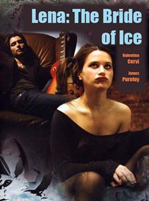 Affiche du film Lena: The Bride of Ice (2008) de Polly Steele. Voir Lena: The Bride of Ice en streaming / torrent sur meilleurs-films.fr