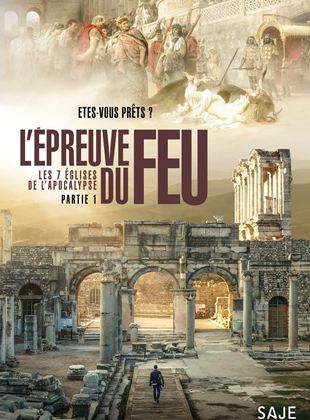 Affiche du film L’Epreuve du Feu, Les 7 Églises de l’Apocalypse (2021) de Etienne Magnin Affiche du film L’Epreuve du Feu, Les 7 Églises de l’Apocalypse (2021) de Etienne Magnin. Voir L’Epreuve du Feu, Les 7 Églises de l’Apocalypse en streaming / torrent sur meilleurs-films.fr