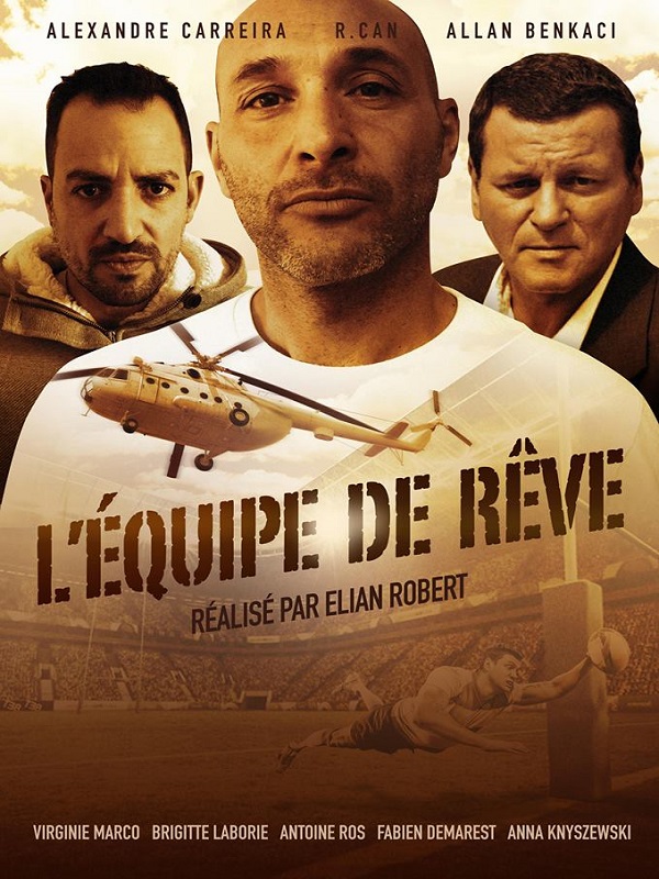 Affiche du court métrage L’Equipe de Rêve (2018) de Elian Robert Affiche du court métrage L’Equipe de Rêve (2018) de Elian Robert. Voir L’Equipe de Rêve en streaming / torrent sur meilleurs-films.fr