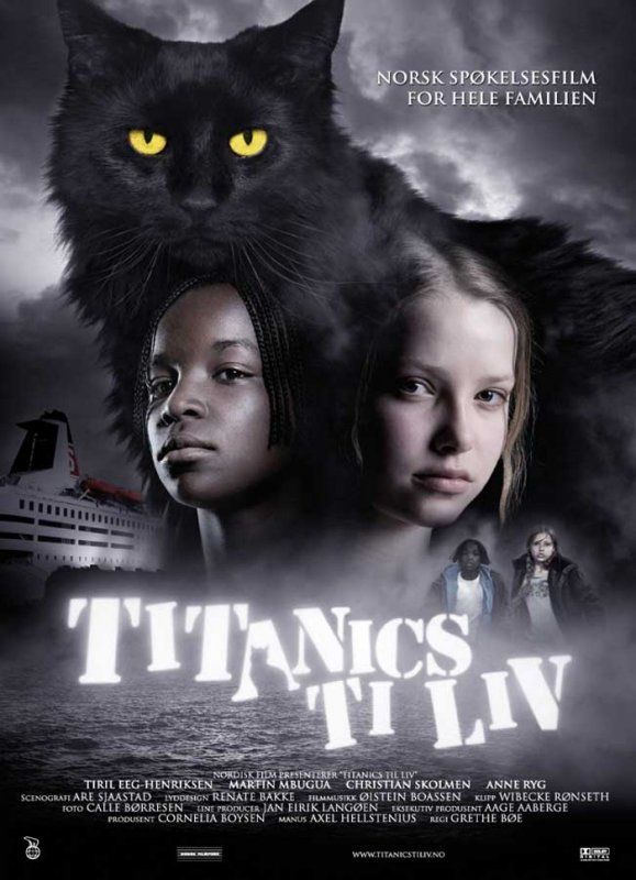 Affiche du film Les 10 vies du chat du Titanic (2007) de Grethe Bøe-Waal Affiche du film Les 10 vies du chat du Titanic (2007) de Grethe Bøe-Waal. Voir Les 10 vies du chat du Titanic en streaming / torrent sur meilleurs-films.fr
