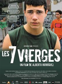 Affiche du film Les 7 vierges (2005) de Alberto Rodriguez. Voir Les 7 vierges en streaming / torrent sur meilleurs-films.fr