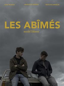 Affiche du film Les Abîmés (2020) de Maxime Lorgerie. Voir Les Abîmés en streaming / torrent sur meilleurs-films.fr