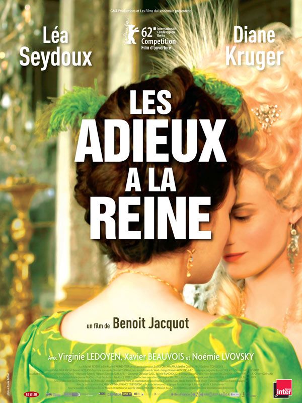 Affiche du film Les Adieux à la reine (2011) de Benoît Jacquot Affiche du film Les Adieux à la reine (2011) de Benoît Jacquot. Voir Les Adieux à la reine en streaming / torrent sur meilleurs-films.fr