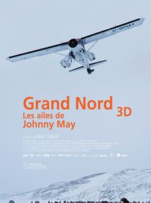 Affiche du film Les ailes de Johnny May (2013) de Marc Fafard. Voir Les ailes de Johnny May en streaming / torrent sur meilleurs-films.fr