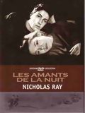 Affiche du film Les Amants de la nuit (1948) de Nicholas Ray. Voir Les Amants de la nuit en streaming / torrent sur meilleurs-films.fr