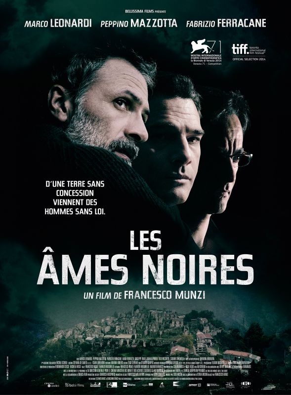 Affiche du film Les âmes noires (2014) de Francesco Munzi Affiche du film Les âmes noires (2014) de Francesco Munzi. Voir Les âmes noires en streaming / torrent sur meilleurs-films.fr