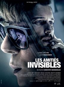 Affiche du film Les amitiés invisibles (2014) de Christoph Hochhäusler. Voir Les amitiés invisibles en streaming / torrent sur meilleurs-films.fr