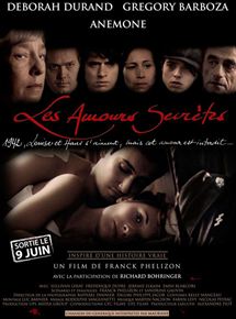 Affiche du film Les amours secrètes (2010) de Franck Phelizon. Voir Les amours secrètes en streaming / torrent sur meilleurs-films.fr