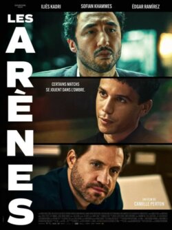 Affiche du film Les Arènes (2025) de Camille Perton.
