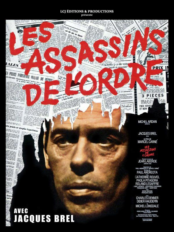 Affiche du film Les Assassins de l’ordre (1971) de Marcel Carné Affiche du film Les Assassins de l’ordre (1971) de Marcel Carné. Voir Les Assassins de l’ordre en streaming / torrent sur meilleurs-films.fr