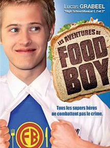 Affiche du film Les Aventures de Food Boy (2008) de Dane Cannon Affiche du film Les Aventures de Food Boy (2008) de Dane Cannon. Voir Les Aventures de Food Boy en streaming / torrent sur meilleurs-films.fr