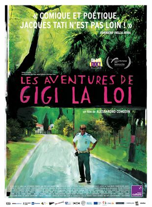 Affiche du film Les Aventures de Gigi la Loi (2022) de Alessandro Comodin. Voir Les Aventures de Gigi la Loi en streaming / torrent sur meilleurs-films.fr
