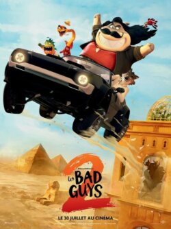 Affiche du film Les Bad Guys 2 (2025) de Pierre Perifel.