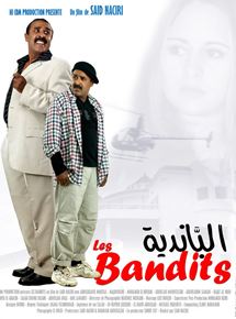 Affiche du film Les Bandits (2003) de Saïd Naciri Affiche du film Les Bandits (2003) de Saïd Naciri. Voir Les Bandits en streaming / torrent sur meilleurs-films.fr