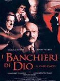 Affiche du film Les Banquiers de Dieu (2001) de Giuseppe Ferrara. Voir Les Banquiers de Dieu en streaming / torrent sur meilleurs-films.fr